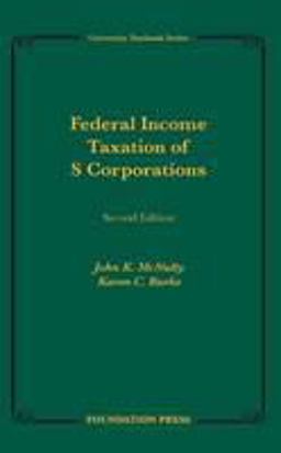 Federal Income Taxation of S Corporations, 2d