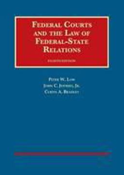 Federal Courts and the Law of Federal State Relations:  9781609304232 Front Cover