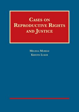 Cases on Reproductive Rights and Justice  9781609304348 Front Cover