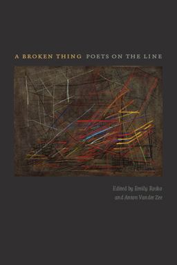 Broken Thing Poets on the Line  9781609380540 Front Cover