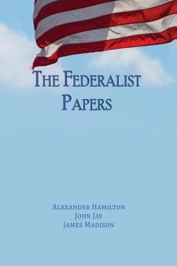 The Federalist Papers