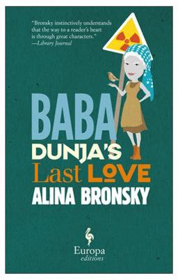 Baba Dunja's Last Love  9781609453336 Front Cover