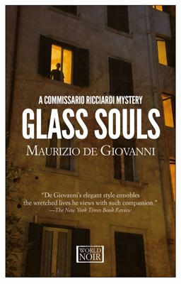 Glass Souls Moths for Commissario Ricciardi  9781609454098 Front Cover
