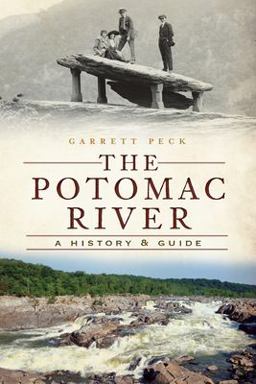 The Potomac River: a History and Guide
