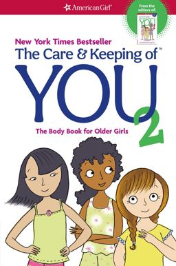 Care and Keeping of You 2 The Body Book for Older Girls  9781609580421 Front Cover