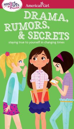 A Smart Girl's Guide: Drama, Rumors and Secrets