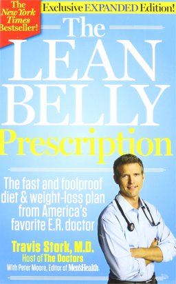 Lean Belly Prescription The Fast and Foolproof Diet and Weight-Loss Plan from America's Favorite E.R. Doctor  9781609617974 Front Cover