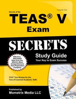Secrets of the TEAS V Exam Study Guide TEAS Test Review for the Test of Essential Academic Skills  9781609710132 Front Cover