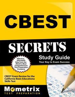 CBEST Secrets Study Guide CBEST Exam Review for the California Basic Educational Skills Test  9781609712464 Front Cover