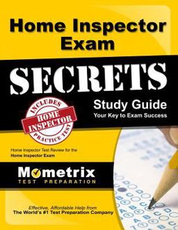 Home Inspector Exam Secrets Study Guide Home Inspector Test Review for the Home Inspector Exam  9781609718657 Front Cover