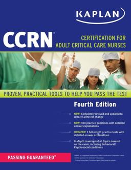 CCRN - Certification for Adult Critical Care Nurses