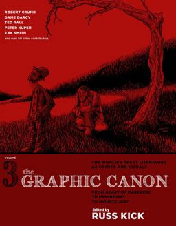 Graphic Canon, Vol. 3 From Heart of Darkness to Hemingway to Infinite Jest  9781609803803 Front Cover