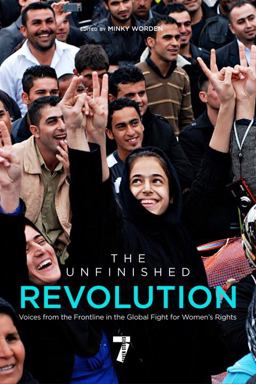 Unfinished Revolution Voices from the Global Fight for Women's Rights  9781609803872 Front Cover