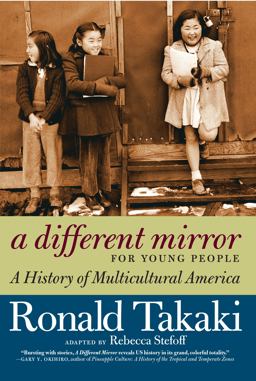 Different Mirror for Young People A History of Multicultural America  9781609804169 Front Cover