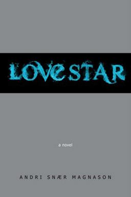 LoveStar A Novel  9781609804268 Front Cover