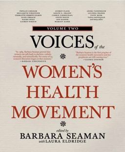 Voices of the Women's Health Movement, Volume 2  9781609804466 Front Cover