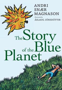 Story of the Blue Planet  9781609805067 Front Cover