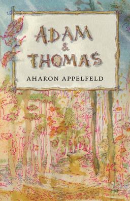 Adam and Thomas  9781609806347 Front Cover