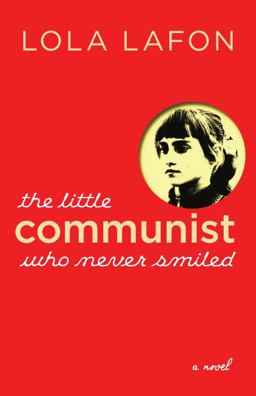 Little Communist Who Never Smiled  9781609806910 Front Cover