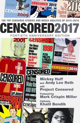Censored 2017 The Top Censored Stories and Media Analysis Of 2015-2016  9781609807153 Front Cover