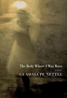 Body Where I Was Born  9781609807511 Front Cover