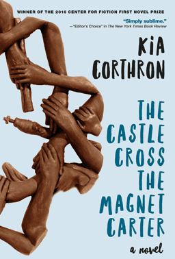 Castle Cross the Magnet Carter A Novel  9781609808075 Front Cover