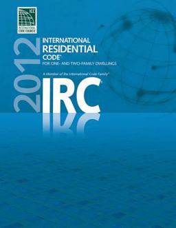 2012 International Residential Code for One- and Two- Family Dwellings  9781609830410 Front Cover