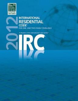 2012 International Residential Code for One- and Two- Family Dwellings  9781609830427 Front Cover