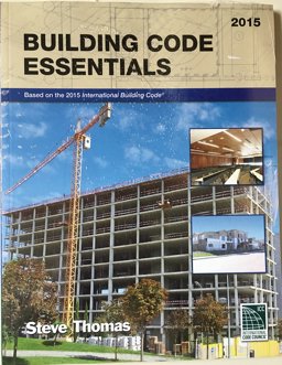 Building Code Essentials, 2015 edition
