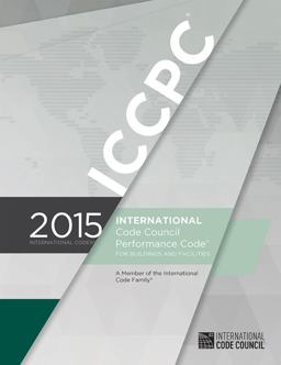 2015 ICC Performance Code for Buildings and Facilities 2014 9781609834753 Front Cover