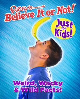 Just for Kids Vol 1: Weird Wacky and Wild Facts 2020 9781609913939 Front Cover