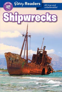 Ripley Readers LEVEL4 LIB EDN Shipwrecks 2020 9781609914547 Front Cover