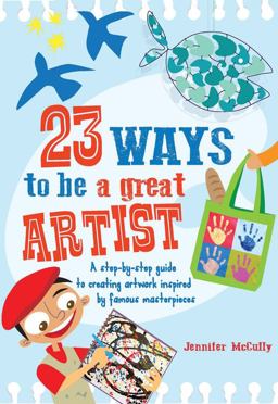 23 Ways to Be a Great Artist