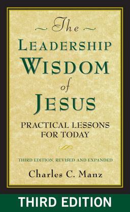 The Leadership Wisdom of Jesus The Leadership Wisdom of Jesus