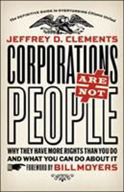 Corporations Are Not People Corporations Are Not People