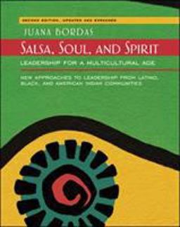 Salsa, Soul, and Spirit Leadership for A Multicultural Age 2nd 9781609941178 Front Cover