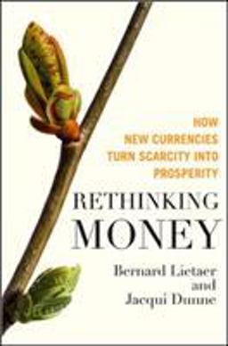 Rethinking Money