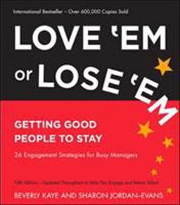Love 'Em or Lose 'Em Getting Good People to Stay 5th 9781609948849 Front Cover