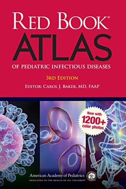 Red Book Atlas of Pediatric Infectious Diseases Red Book Atlas of Pediatric Infectious Diseases