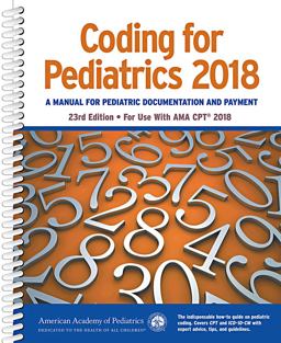 Coding for Pediatrics 2018 Coding for Pediatrics 2018