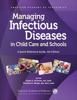 Managing Infectious Diseases in Child Care and Schools A Quick Reference Guide 5th 9781610023481 Front Cover