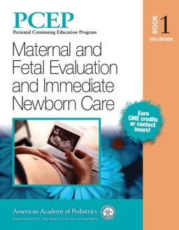 Maternal and Fetal Evaluation and Immediate Newborn Care 4th 9781610024945 Front Cover