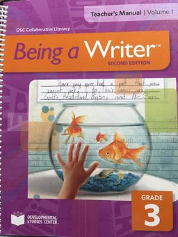 Being a Writer, Second Edition, Grade 3, Teacher's Manual, Volume 1