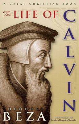 The Life of John Calvin