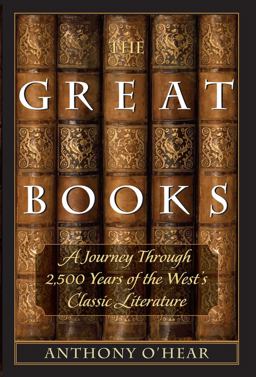 Great Books A Journey Through 2,500 Years of the West's Classic Literature  9781610170260 Front Cover
