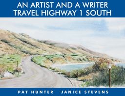 Artist and a Writer Travel Highway 1 South  9781610352970 Front Cover
