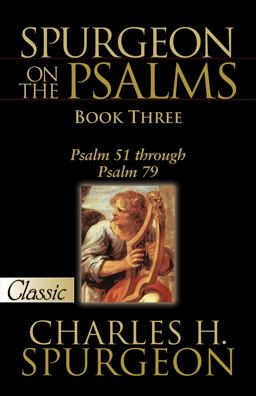 Spurgeon On The Psalms