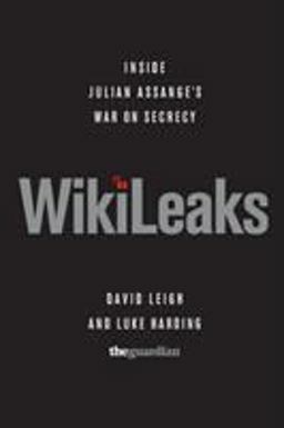 WikiLeaks Inside Julian Assange's War on Secrecy  9781610390613 Front Cover