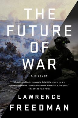 Future of War A History  9781610393058 Front Cover