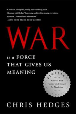 War Is a Force That Gives Us Meaning  9781610393591 Front Cover
